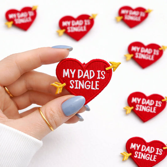 My Dad is Single Embroidered Dog Patch