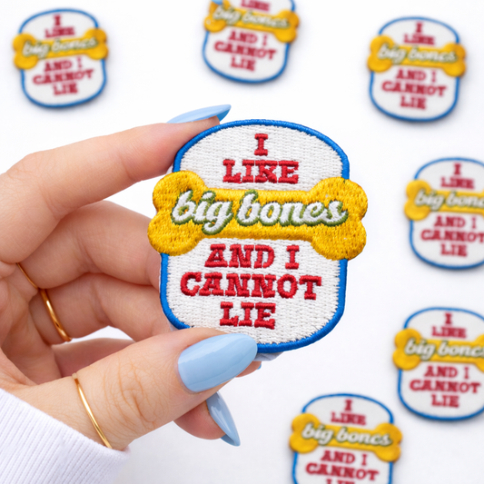 I Like Big Bones and I Cannot Lie Embroidered Dog Patch