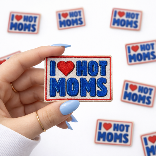 I Love Hot Moms Embroidered Dog Patch